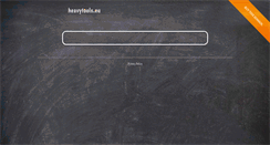 Desktop Screenshot of heavytools.eu